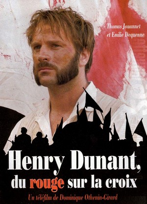 Henry Dunant: Du Rouge sur la Croix (2006) - poster