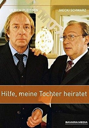Hilfe, Meine Tochter Heiratet (2006) - poster