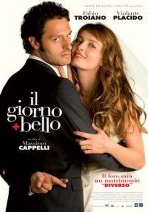 Il Giorno + Bello (2006) - poster