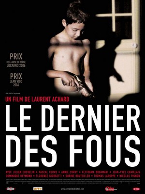 Le Dernier des Fous (2006) - poster