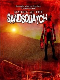 Legend of the Sandsquatch (2006) - poster