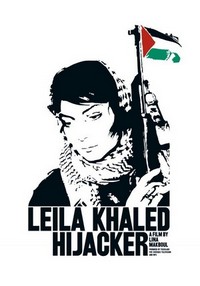 Leila Khaled Hijacker (2006) - poster