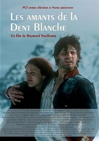 Les Amants de la Dent Blanche (2006) - poster