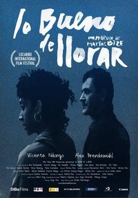 Lo Bueno de Llorar (2006) - poster