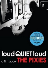 loudQUIETloud: A Film about Pixies (2006) - poster