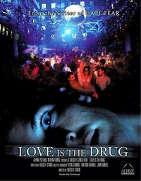 Love Is the Drug (2006) - poster