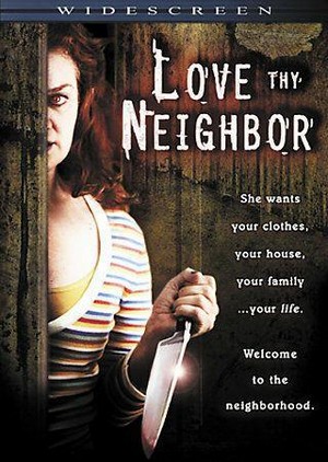 Love Thy Neighbor (2006) - poster