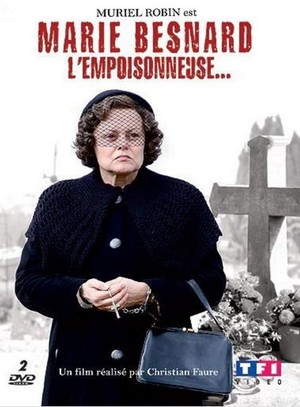 Marie Besnard l'Empoisonneuse... (2006) - poster