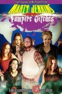 Marty Jenkins and the Vampire Bitches (2006) - poster