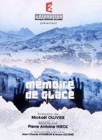 Mémoire de Glace (2006) - poster