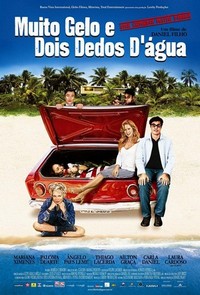 Muito Gelo e Dois Dedos d'Água (2006) - poster