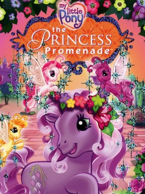 My Little Pony: The Princess Promenade (2006) - poster