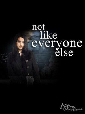 Not like Everyone Else (2006) - poster