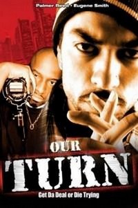 Our Turn (2006) - poster