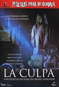 Películas para No Dormir: La Culpa (2006) - poster