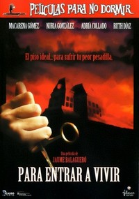 Películas para No Dormir: Para Entrar a Vivir (2006) - poster