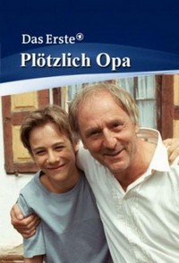 Plötzlich Opa (2006) - poster