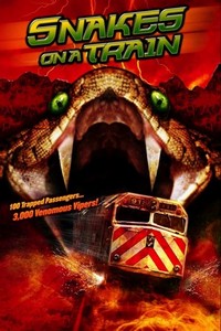 Snakes on a Train (2006) - poster