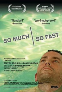 So Much So Fast (2006) - poster