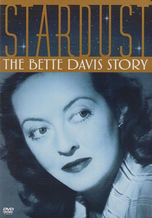 Stardust: The Bette Davis Story (2006) - poster