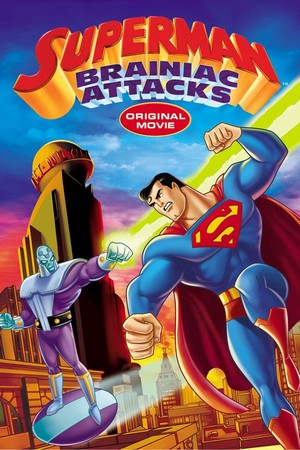 Superman: Brainiac Attacks (2006) - poster