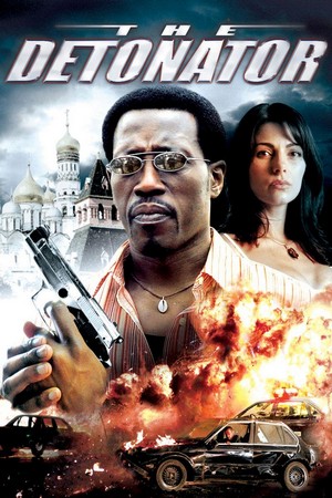 The Detonator (2006) - poster
