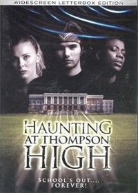 The Haunting at Thompson High (2006) - poster