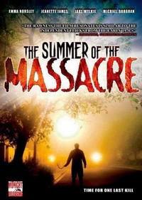 The Summer of the Massacre (2006) - poster