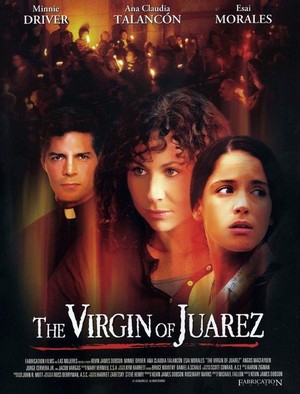 The Virgin of Juarez (2006) - poster
