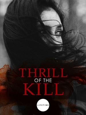 Thrill of the Kill (2006) - poster