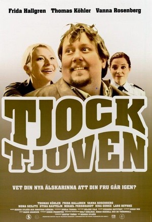 Tjocktjuven (2006) - poster