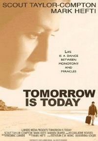 Tomorrow Is Today (2006) - poster