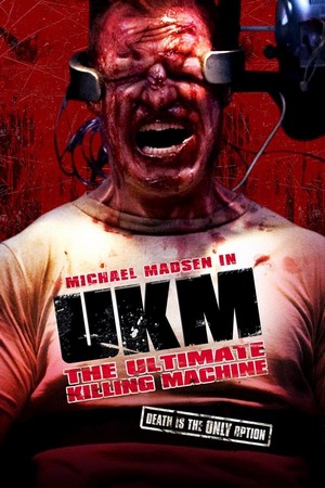 UKM: The Ultimate Killing Machine (2006) - poster
