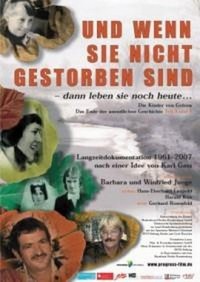 Und Wenn Sie Nicht Gestorben Sind... Die Kinder von Golzow - Das Ende der Unendlichen Geschichte (2006) - poster