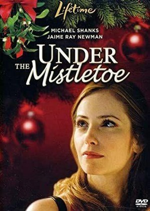 Under the Mistletoe (2006) - poster