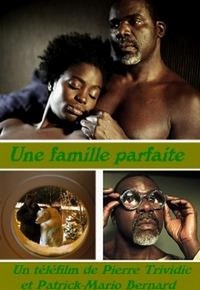 Une Famille Parfaite (2006) - poster