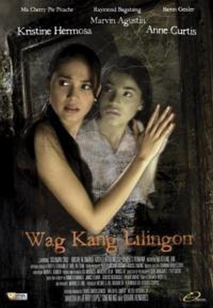 'Wag Kang Lilingon (2006) - poster