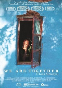 We Are Together (Thina Simunye) (2006) - poster