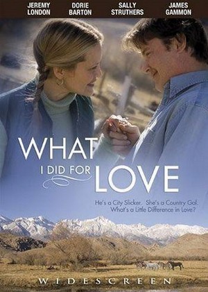 What I Did for Love (2006) - poster