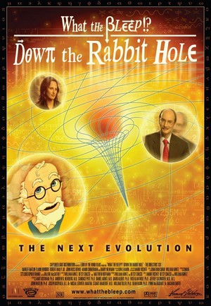 What the Bleep!?: Down the Rabbit Hole (2006) - poster