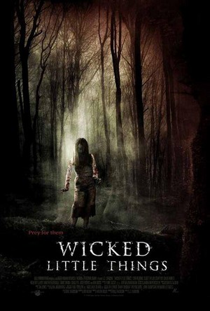 Wicked Little Things (2006) - poster