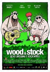 Wood & Stock: Sexo, Orégano e Rock'n'Roll (2006) - poster