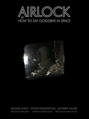 Airlock, or How to Say Goodbye in Space (2007) - poster
