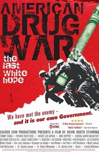 American Drug War: The Last White Hope (2007) - poster