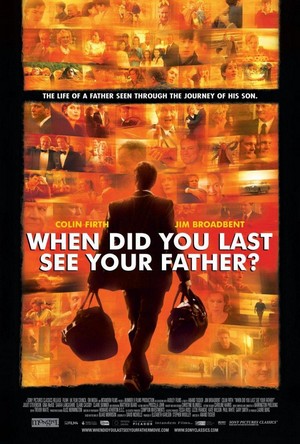 And When Did You Last See Your Father? (2007) - poster