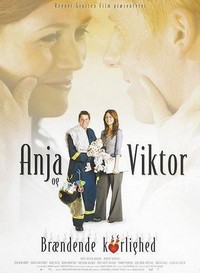 Anja og Viktor - Brændende Kærlighed (2007) - poster