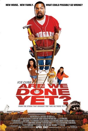 Are We Done Yet? (2007) - poster