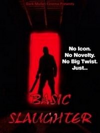 Basic Slaughter (2007) - poster