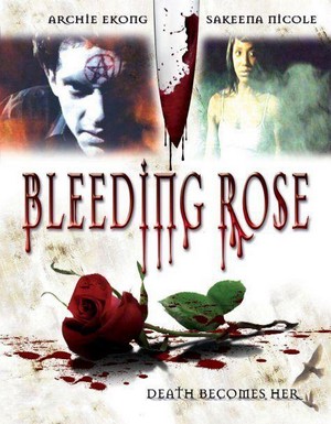 Bleeding Rose (2007) - poster