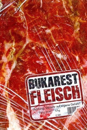 Bukarest Fleisch (2007) - poster